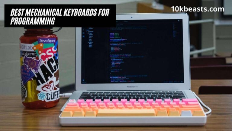 Best Mechanical Keyboards for Programming