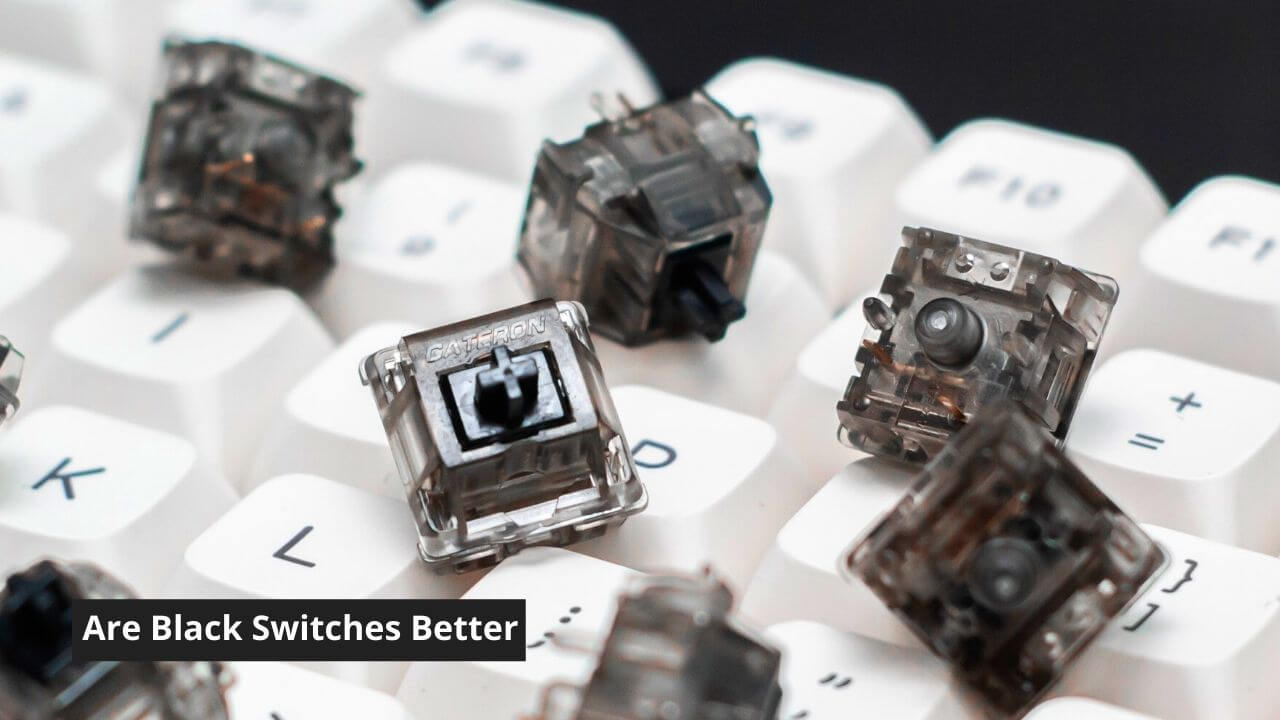 Are Black Switches Good for Gaming